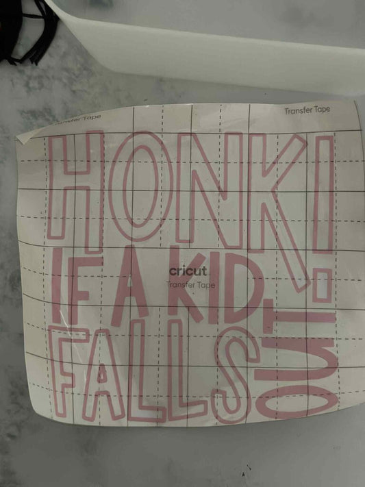 Honk is a kid falls out decal