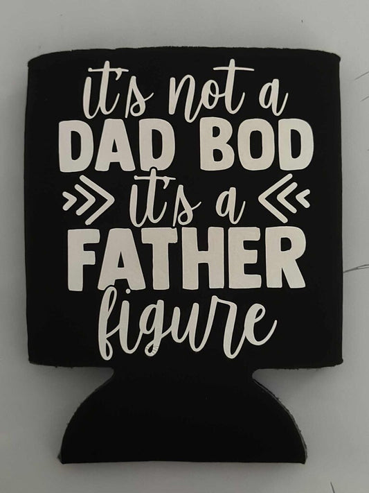 It's not a dad bod koozie