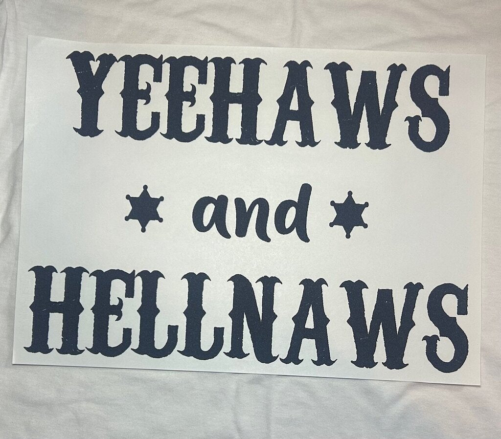 YeeHaws & HellNaws Transfer
