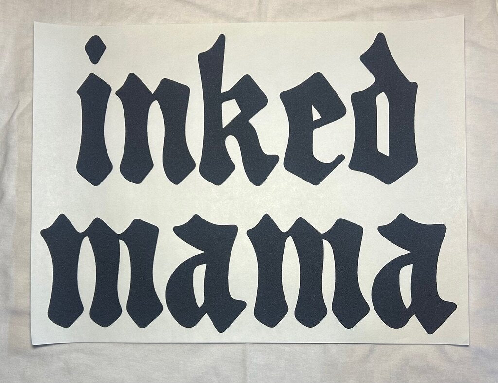 Inked Mama Transfer