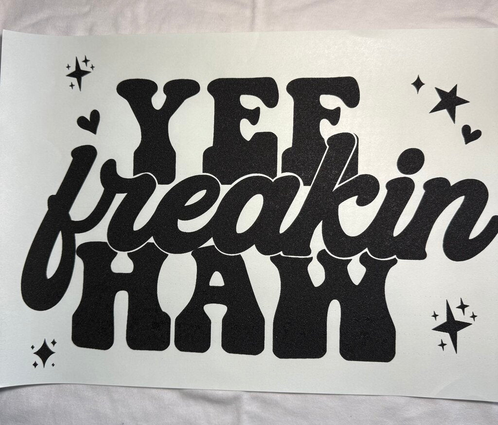 Yee Freaking Haw Transfer