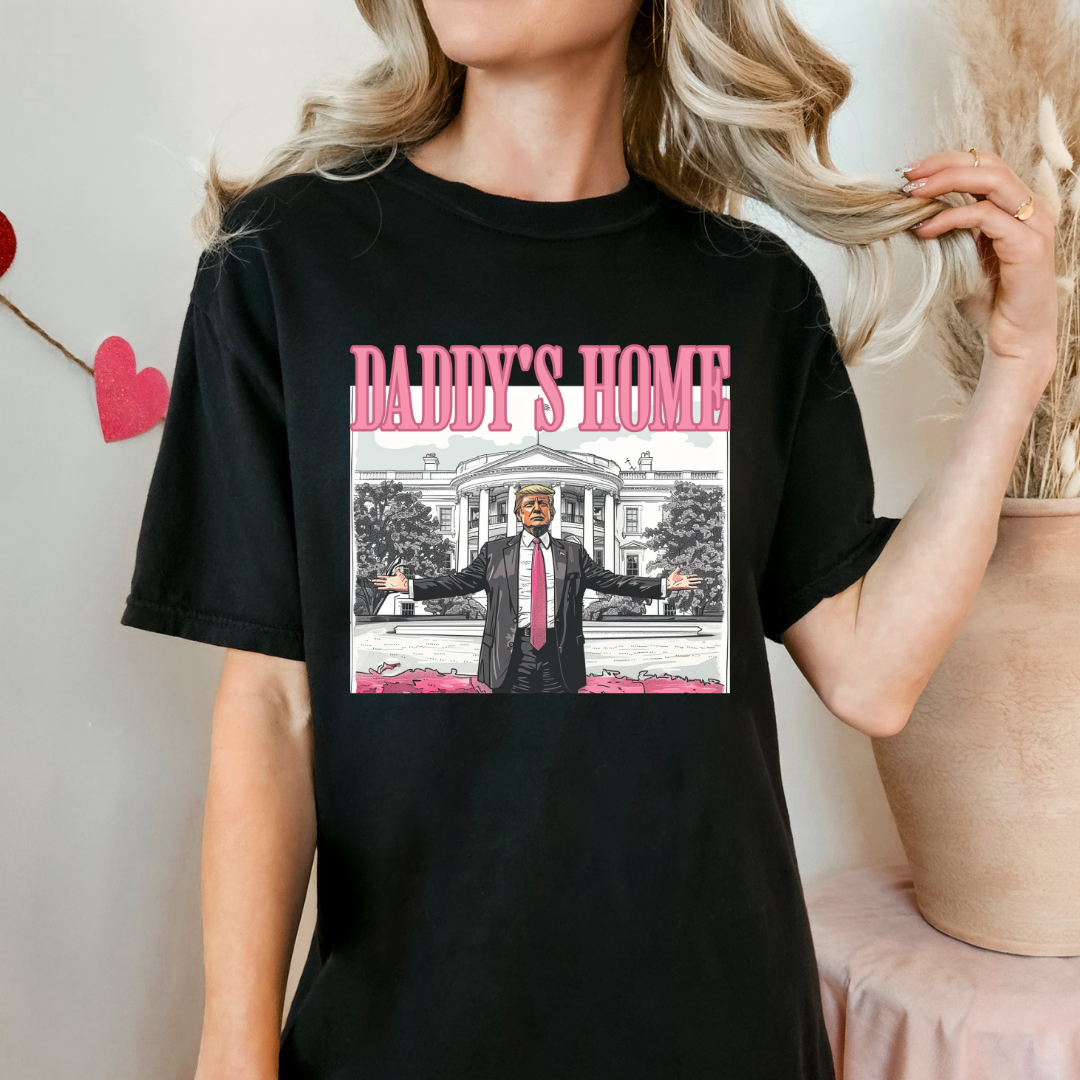 Daddy's Home Comfort Color Tshirt