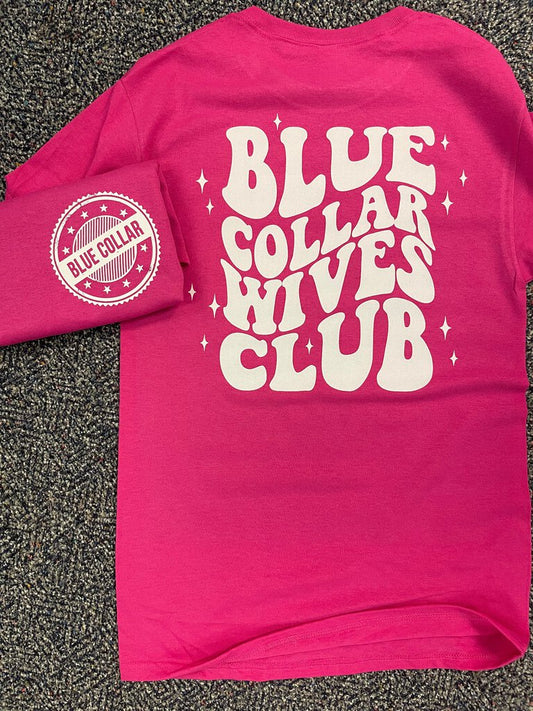 BLUE COLLAR WIVES CLUB TEE