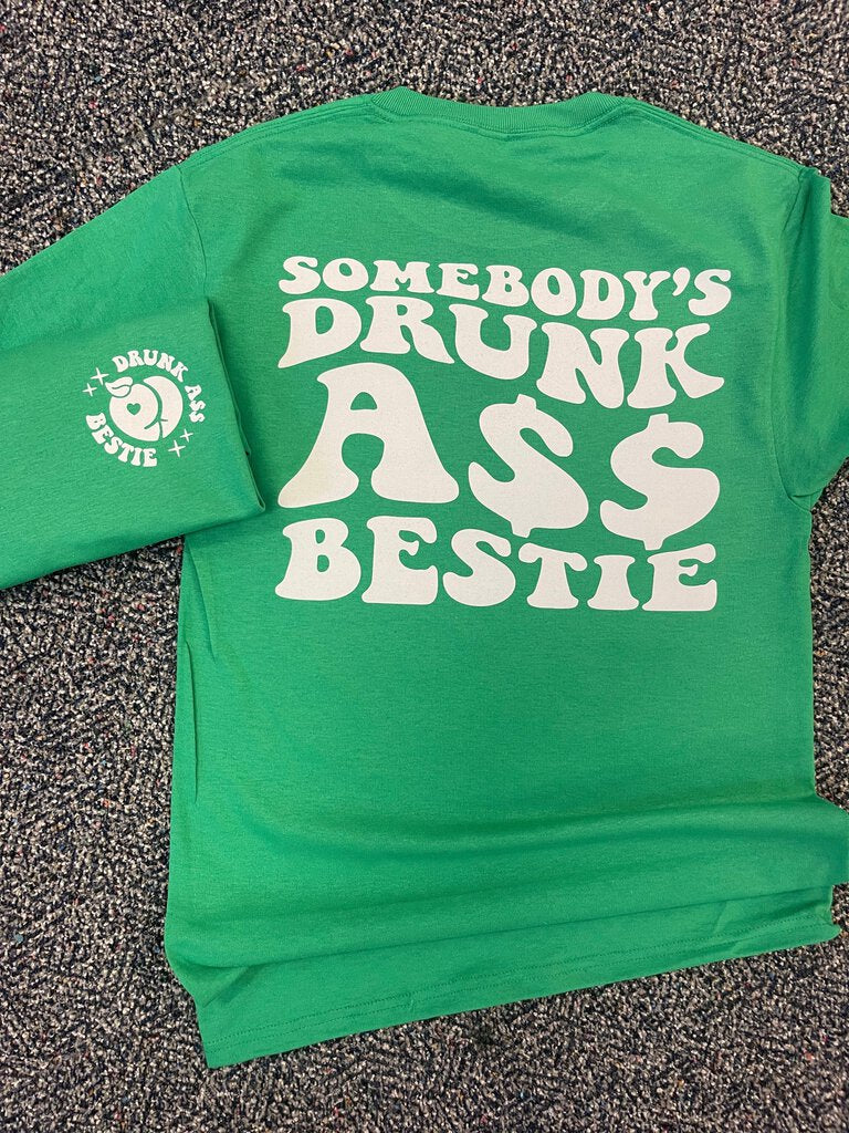 DRUNK A$ BESTIE TSHIRT