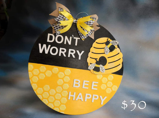 Door Hanger - Bee Hive - Don't Worry Be Happy