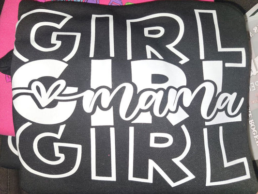 Girl Mama Sweatshirt