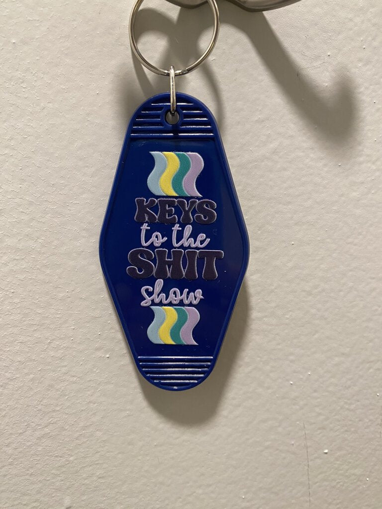 Hotel Keychain Keys to the sh** show