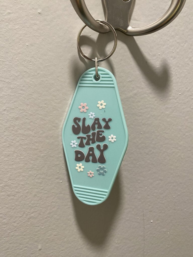 Hotel Keychain Slay the day