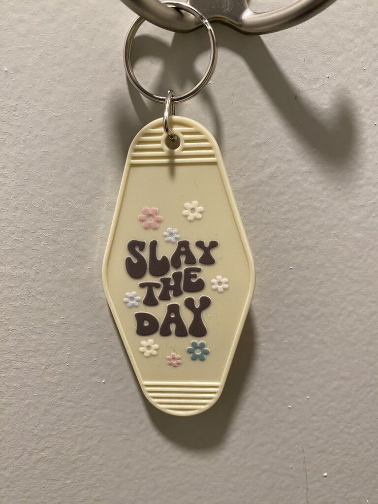 Hotel Keychain Slay the day