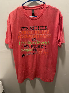 SLEIGHIN OR SLAYIN TEE
