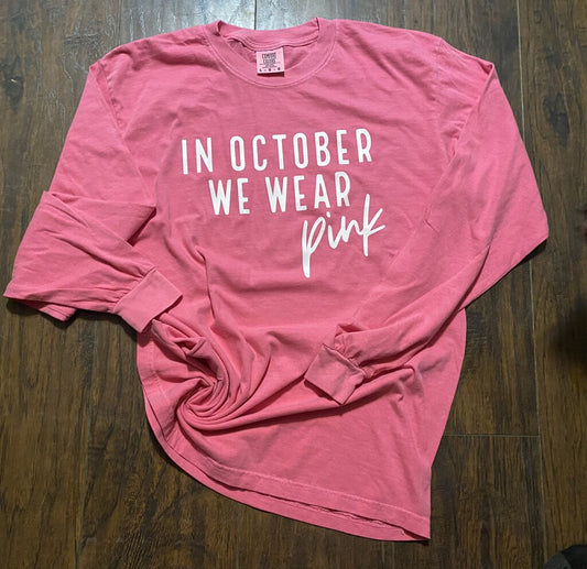 In October we wear Pink long sleeve comfort colors