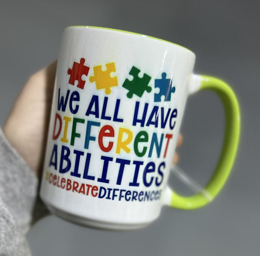 We All Have Different Abilities Mug Lime 15oz