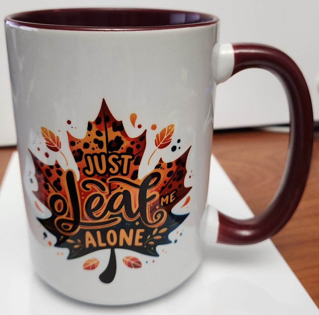 Just Leaf Me Alone Mug Brgndy 15oz