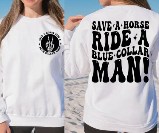 Save A Horse(Single Color Transfer)