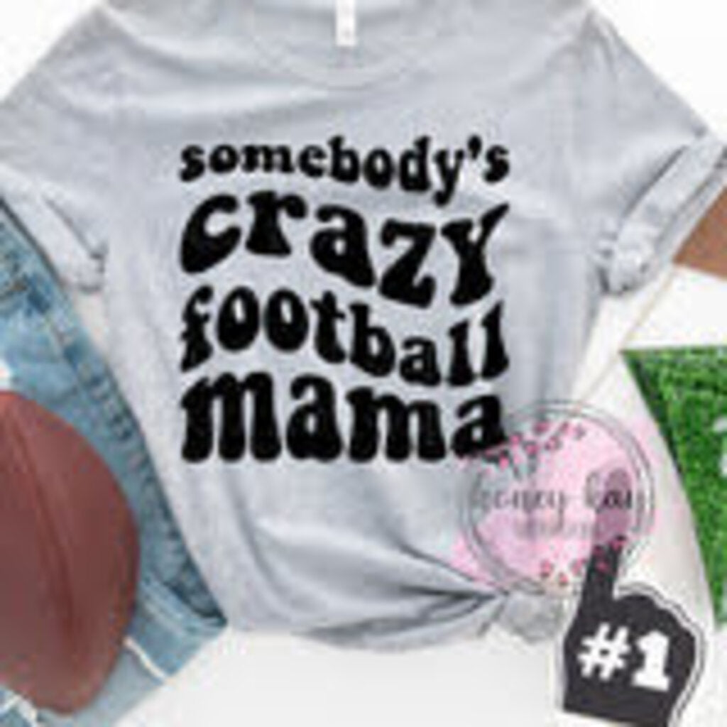 Crazy Football Mama (black single color screen print)