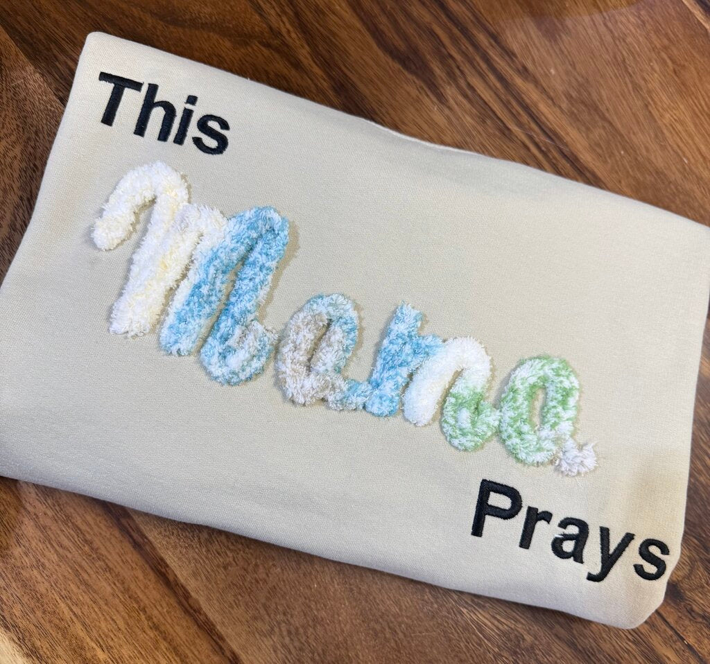 This Mama Prays Sweatshirt