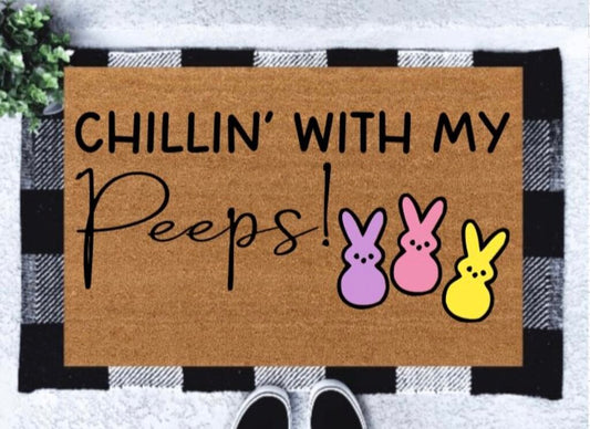 Chillin With My Peeps Mat