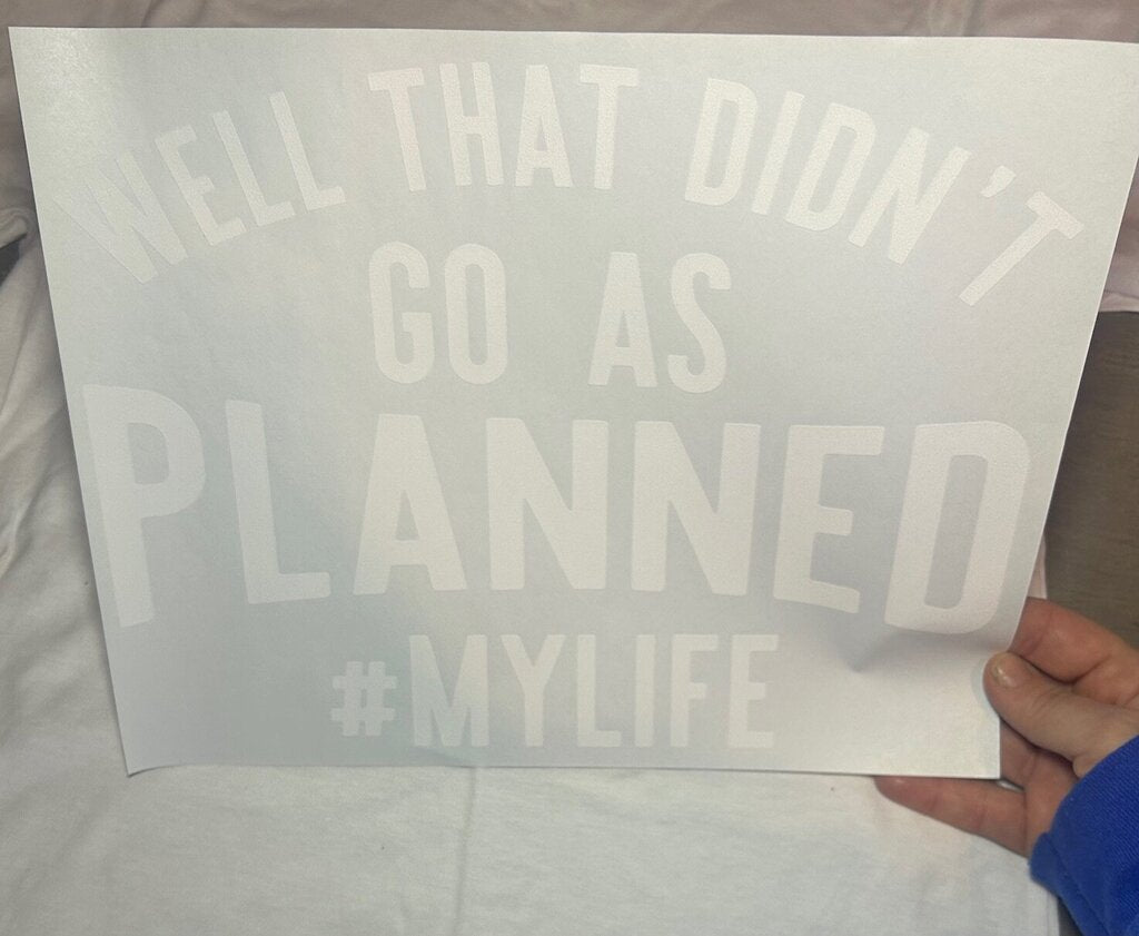 Well That Didn't Go As Planned Transfer