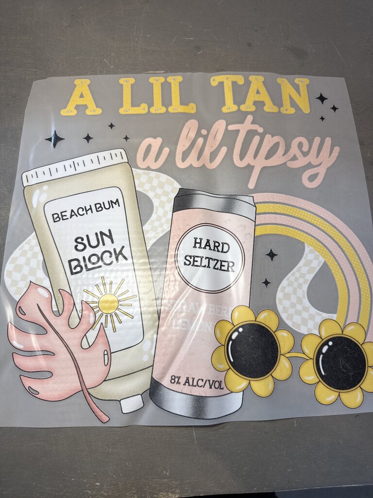 A lil Tan A Lil Tipsy Full Color Transfer