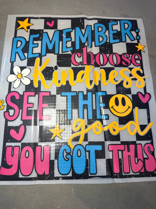 Choose Kindness Full Color Transfer