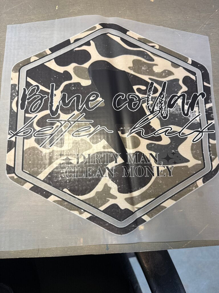 Blue Collar Better Half Full Color transfer