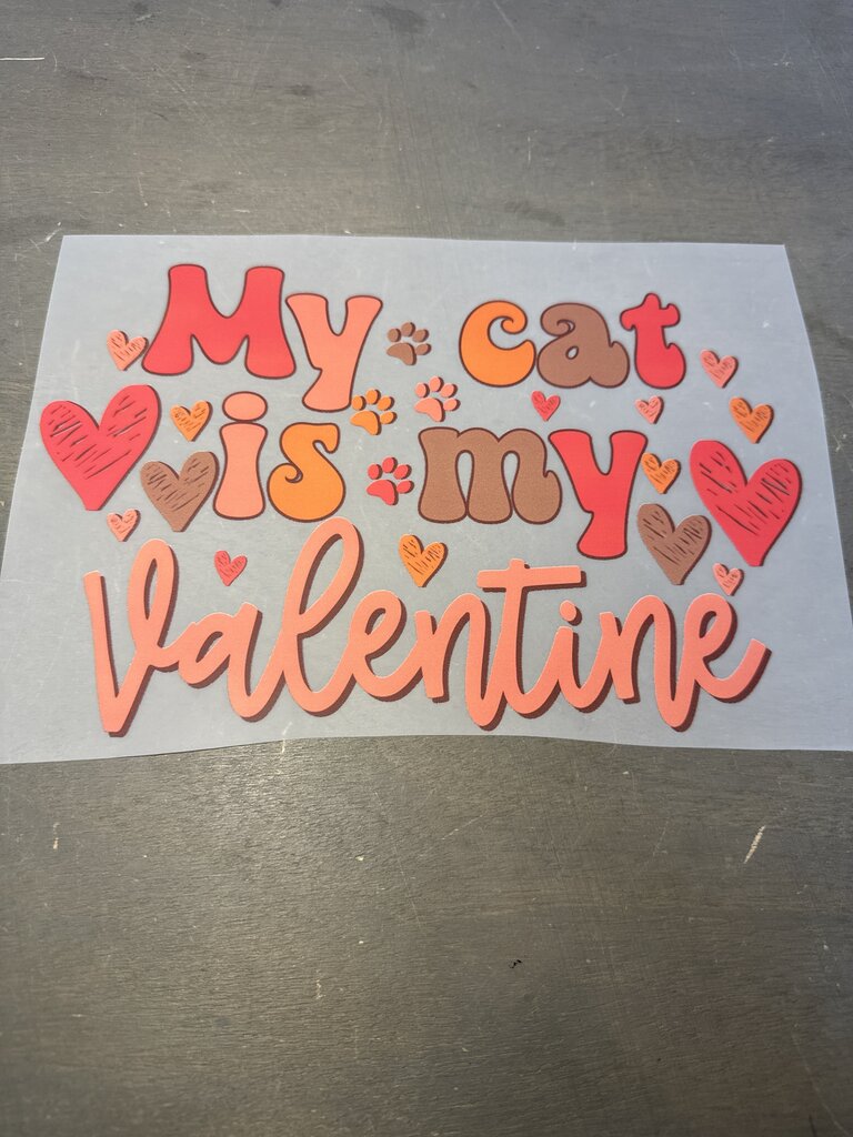 My Cat is my Valentine Full Color Transfer