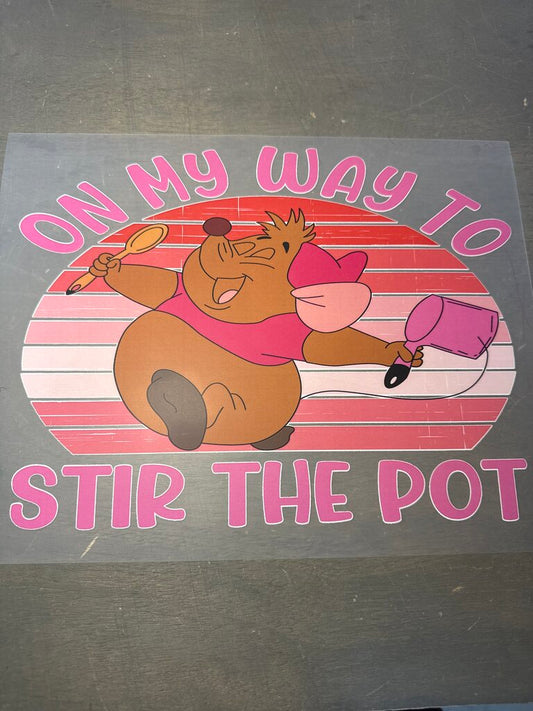 On My Way To Stir The Pot Full Color Transfer