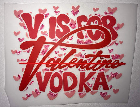 V is for Vodka Full Color Transfer
