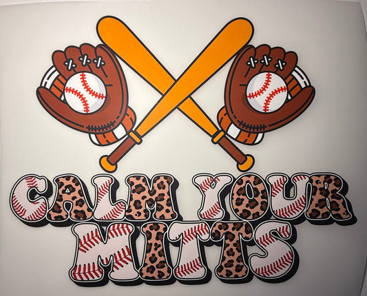 calm Your Mitts Full Color Transfer