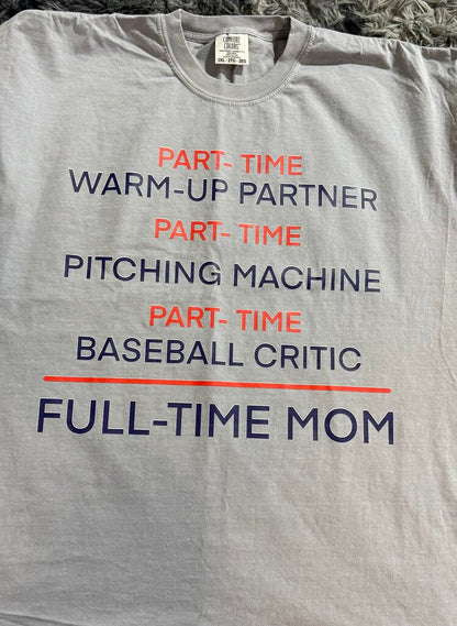 Full-Time Mom Graphic Top