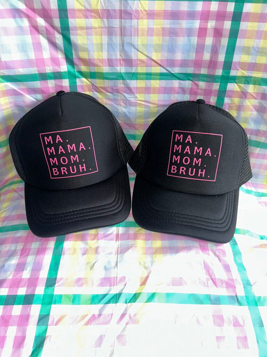Ma Mama Mom Bruh Hat