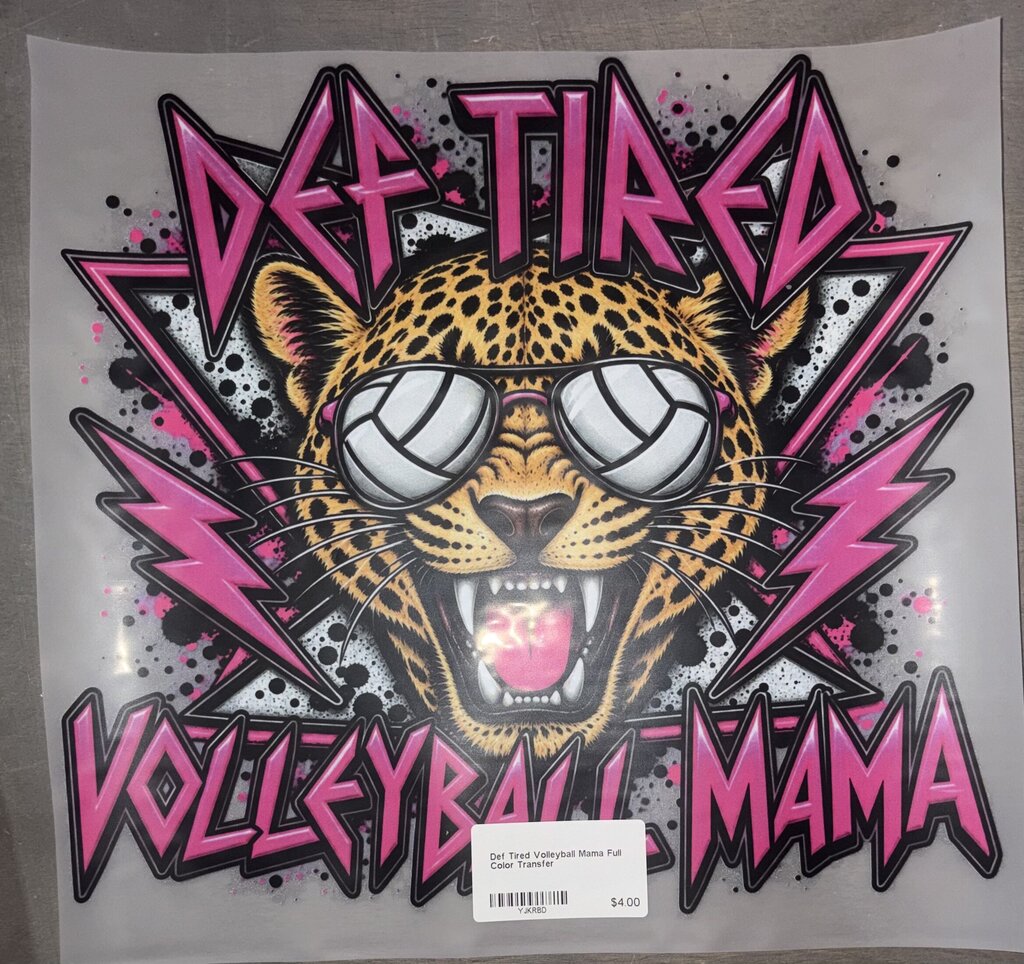 Def Tired Volleyball Mama Full Color Transfer