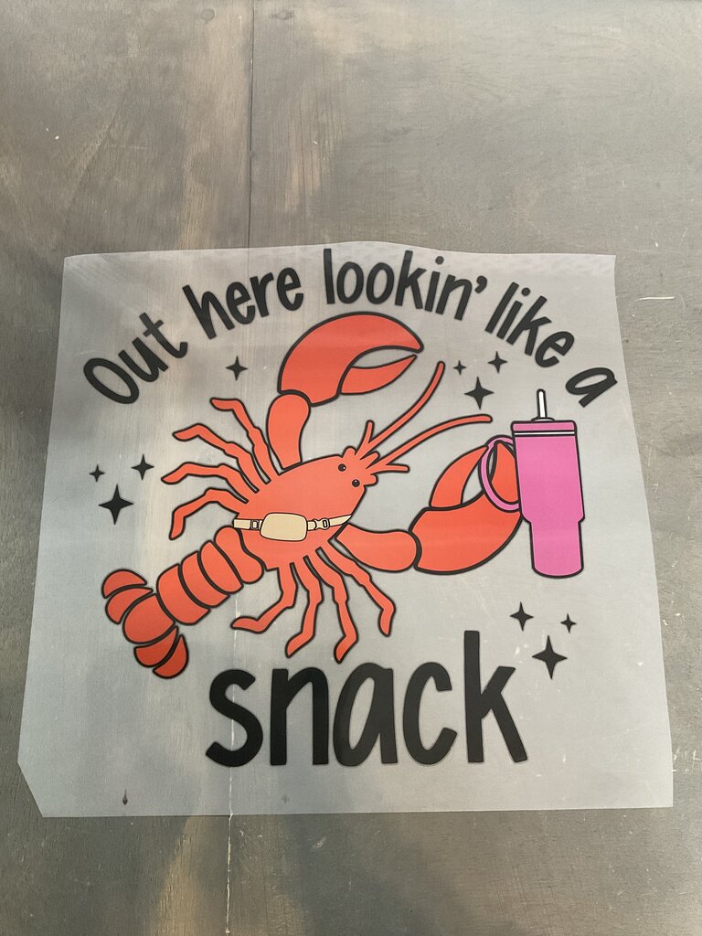 Lookin Like A Snack Full Color Transfer