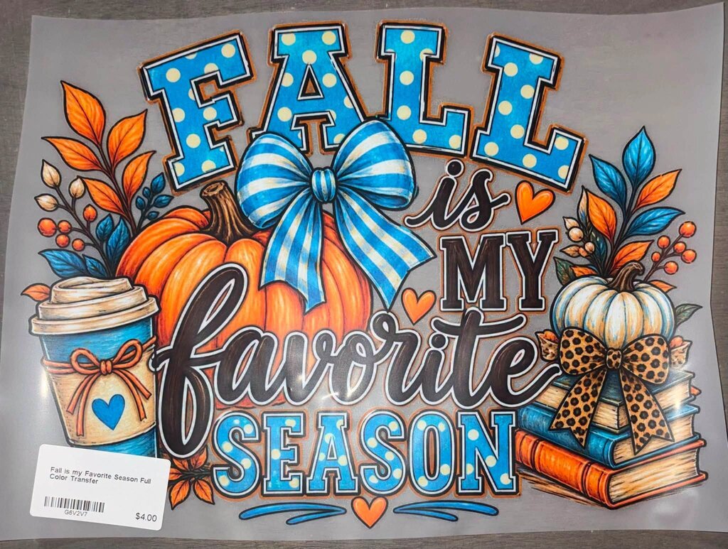 Fall is my Favorite Season Full Color Transfer