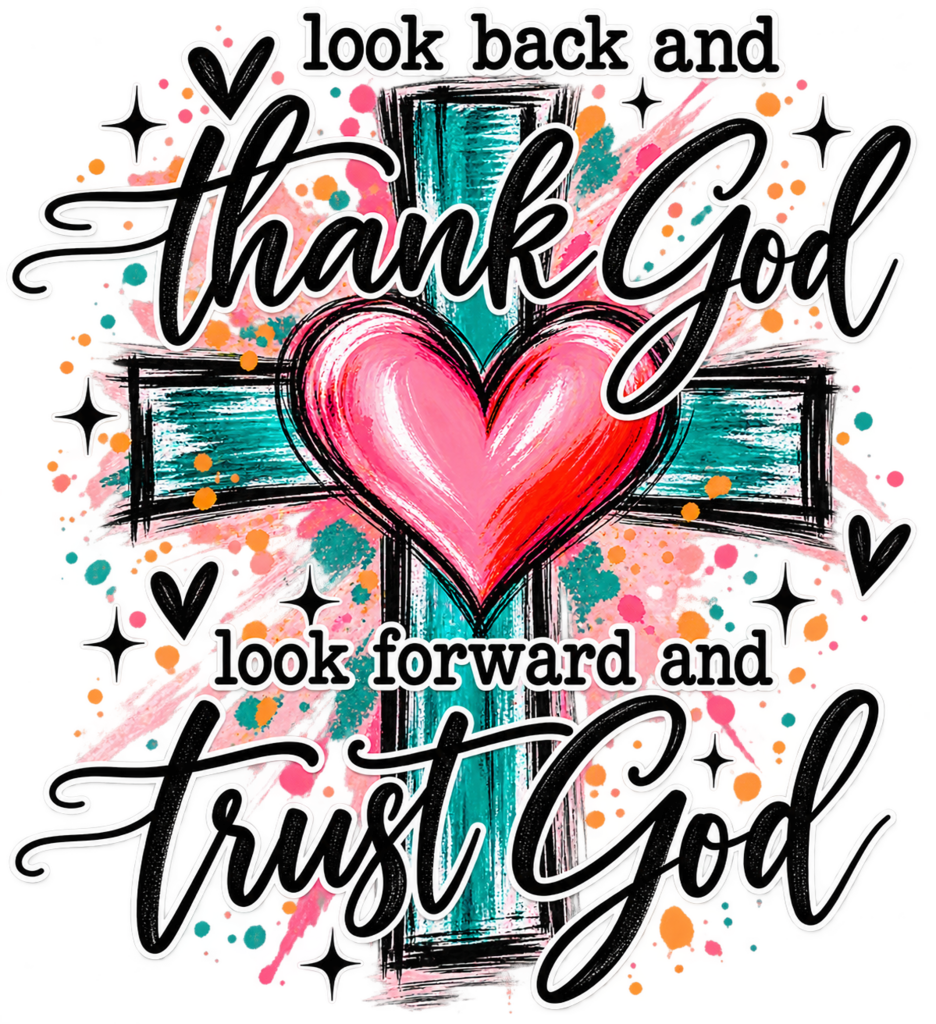 Thank God Trust God Full Color Transfer