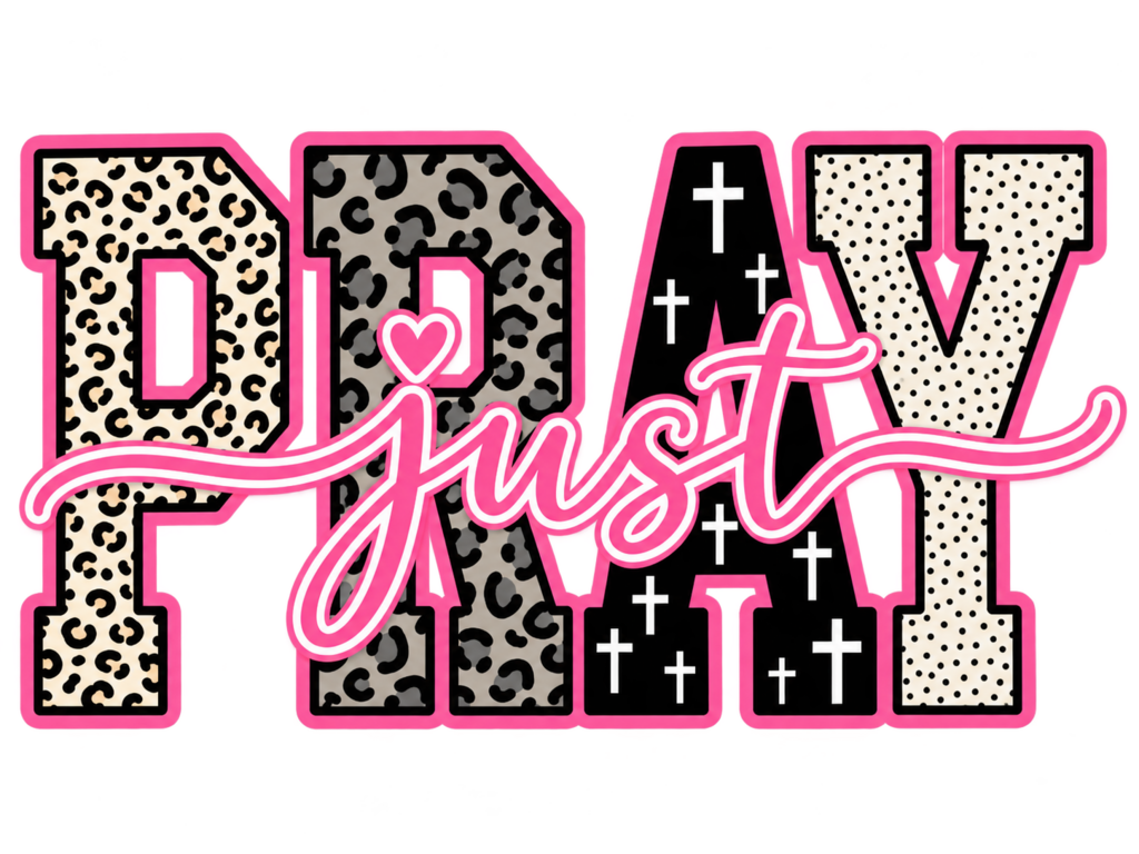 Just Pray Full Color Transfer