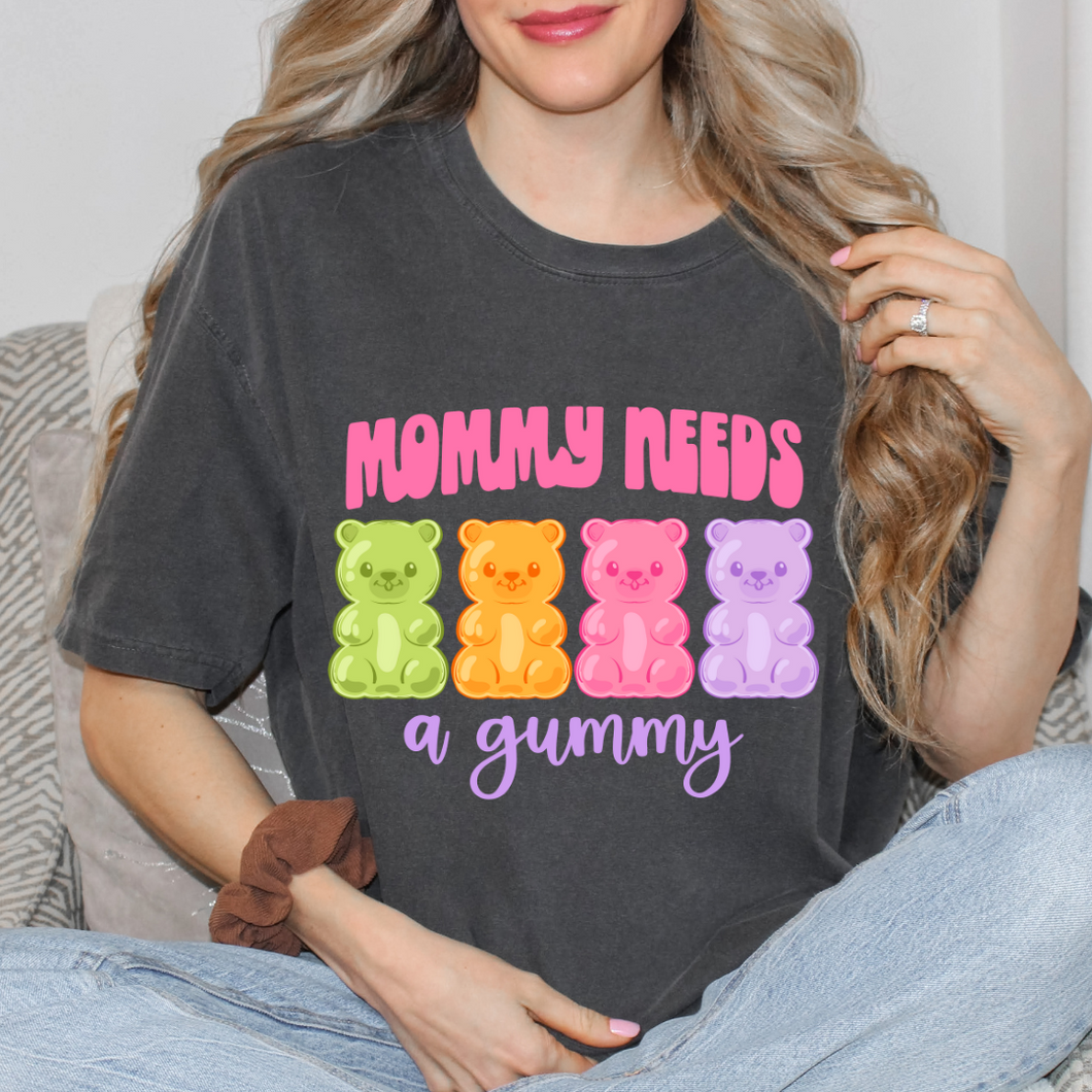 Mommy Needs A Gummy Comfort Color Tshirt
