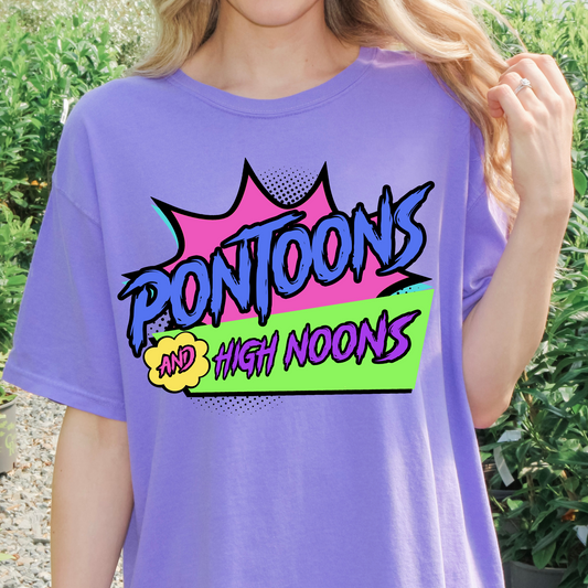 Pontoons and High Noons Comfort Color Tshirt