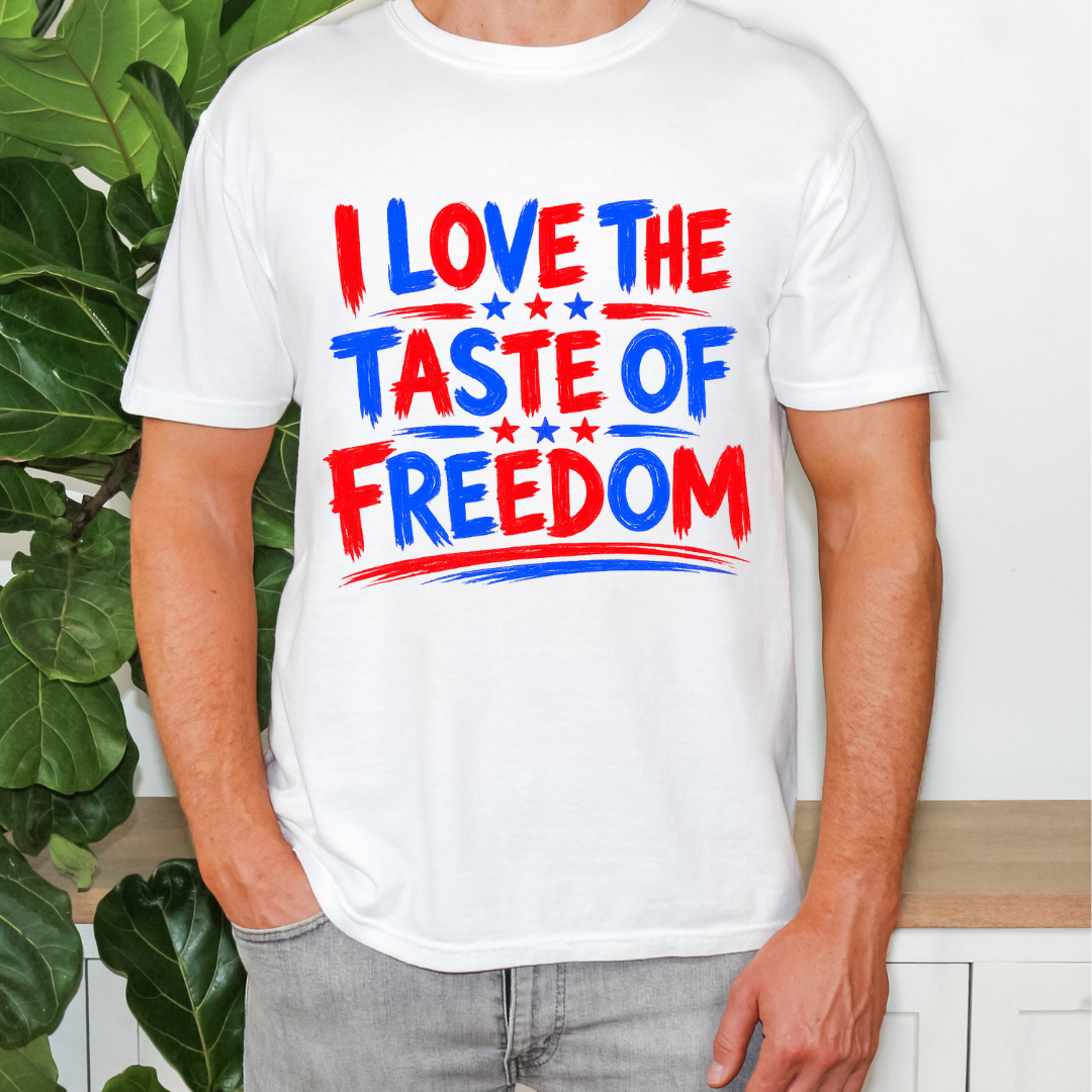 I Love The Taste Of Freedom Graphic Top