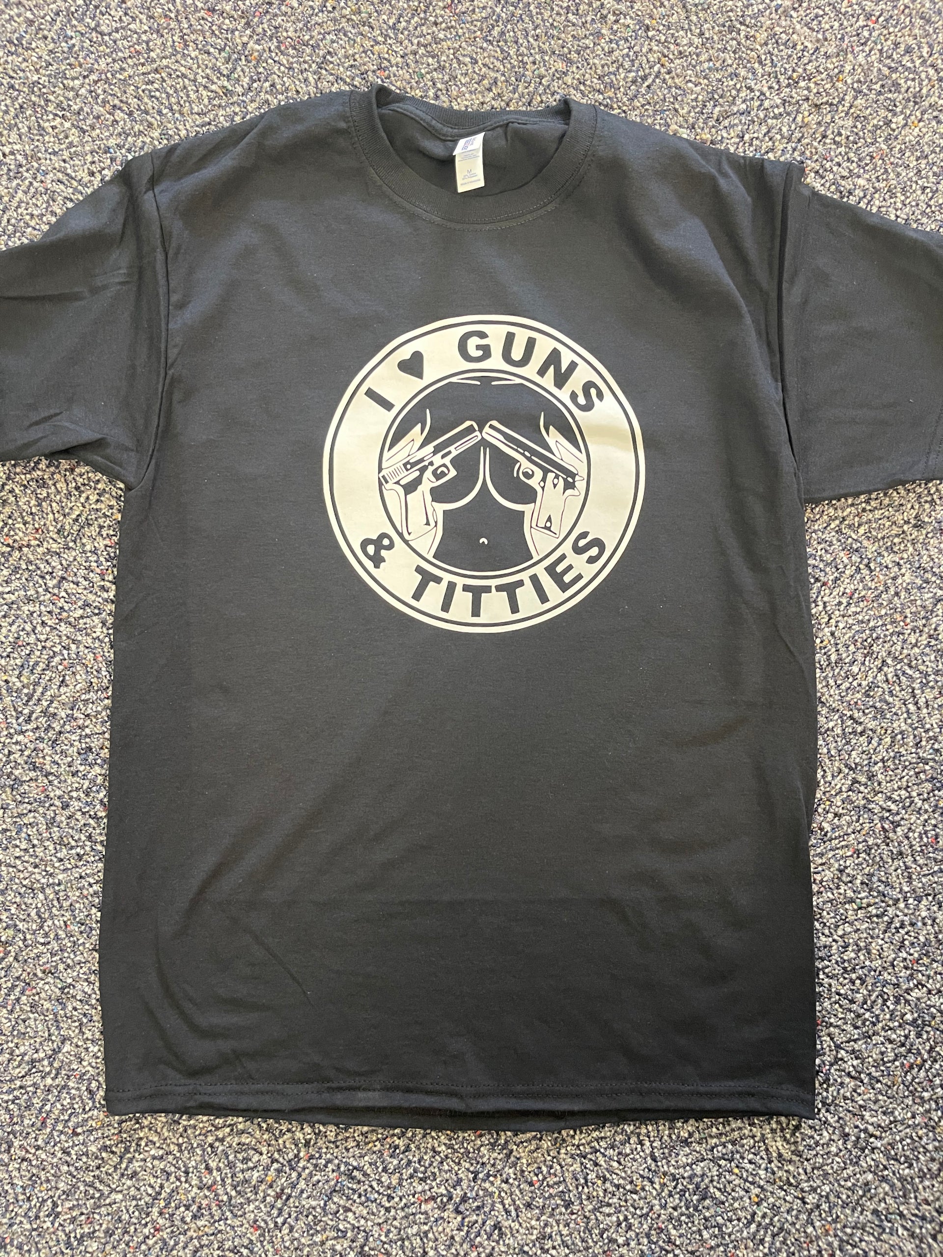 I Love Guns & Titties T-Shirt